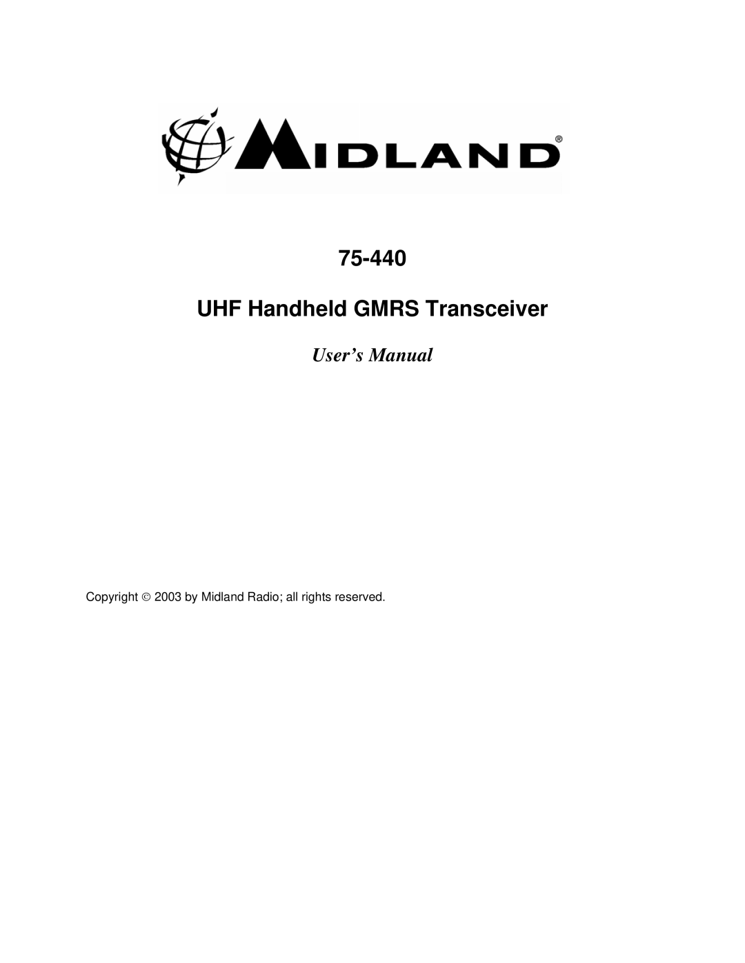 Midland Radio 75-440 user manual UHF Handheld Gmrs Transceiver 