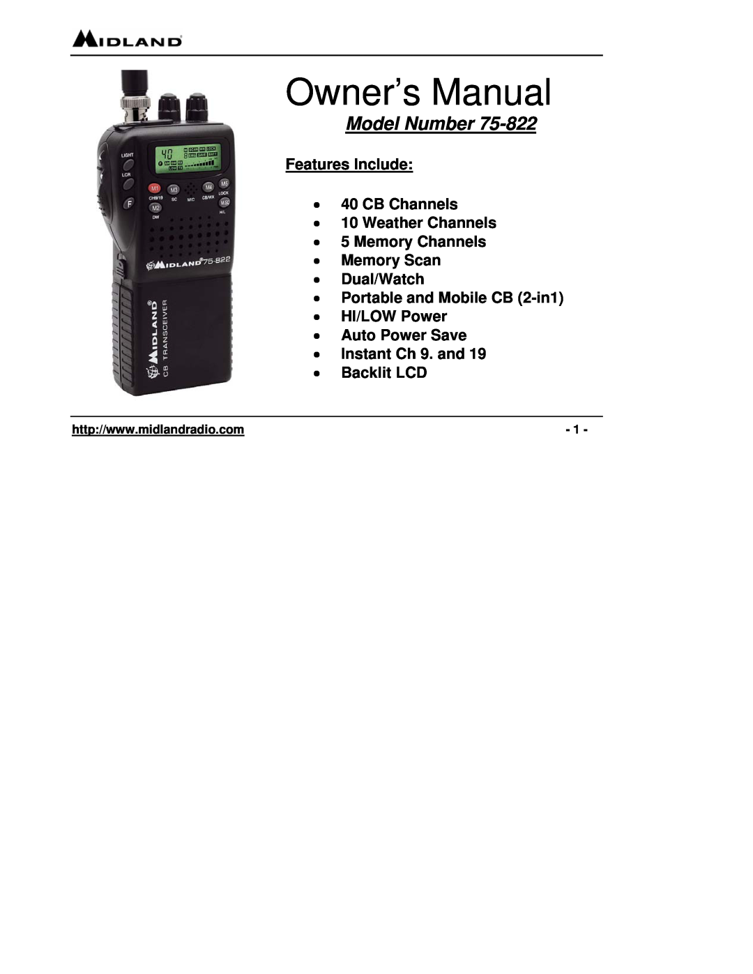 Midland Radio 75-822 owner manual Features Include 40 CB Channels 10 Weather Channels 5 Memory Channels, Model Number 