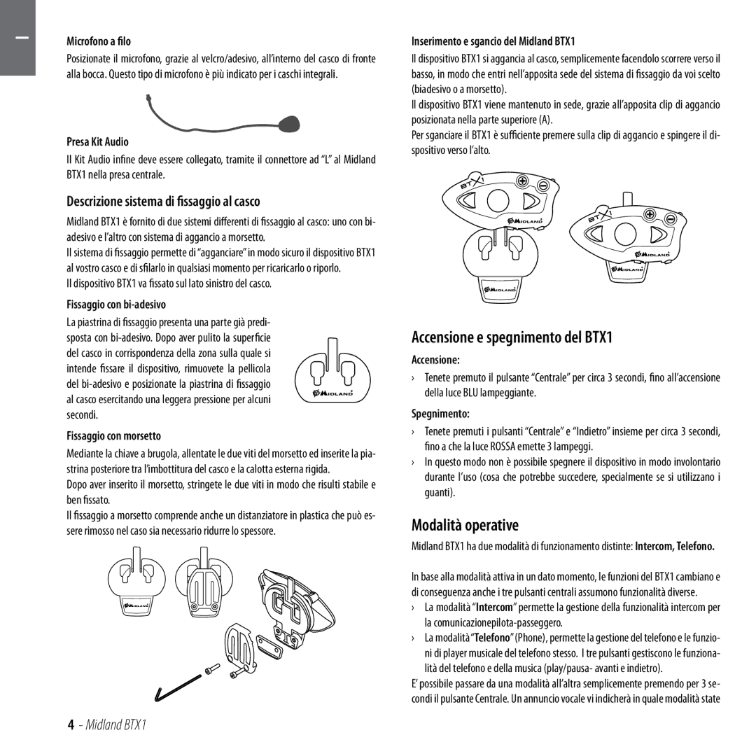 Midland Radio manual Accensione e spegnimento del BTX1, Modalità operative, Descrizione sistema di fissaggio al casco 