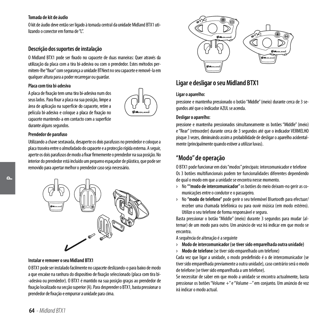 Midland Radio manual Ligar e desligar o seu Midland BTX1, Modo de operação, Descrição dos suportes de instalação 