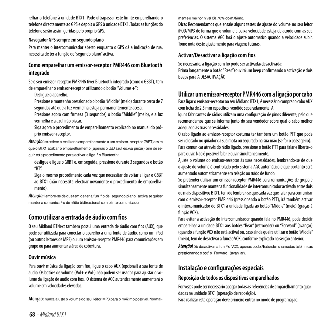 Midland Radio BTX1 manual Como utilizar a entrada de áudio com fios, Instalação e configurações especiais, Ouvir música 