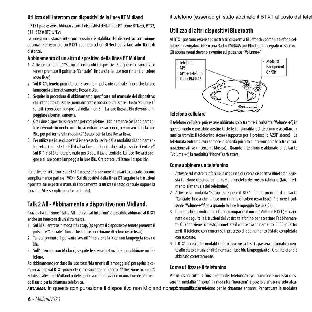 Midland Radio BTX1 manual Utilizzo di altri dispositivi Bluetooth, Telefono cellulare, Come abbinare un telefonino 