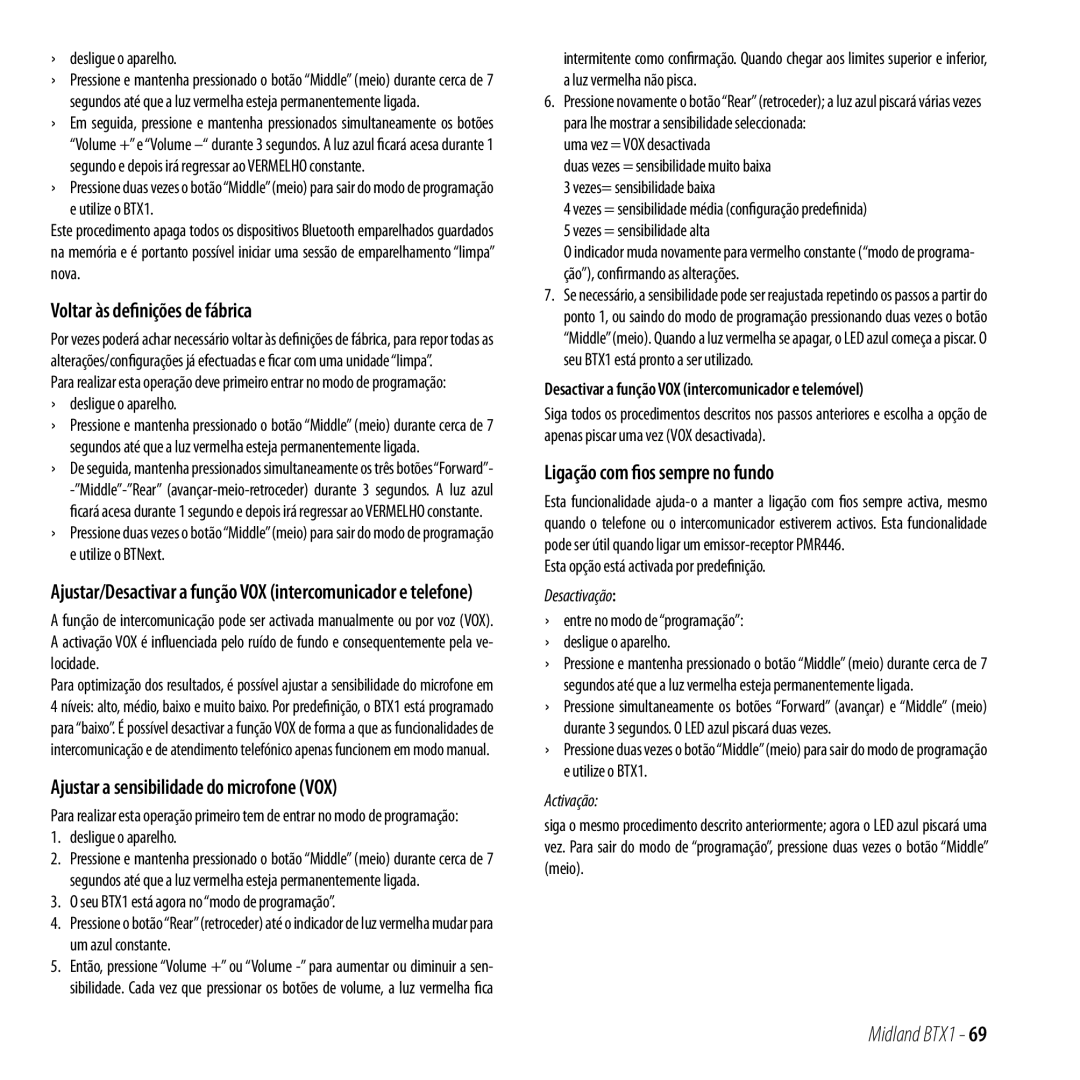 Midland Radio BTX1 Voltar às definições de fábrica, Ajustar a sensibilidade do microfone VOX, Desactivação, Activação 