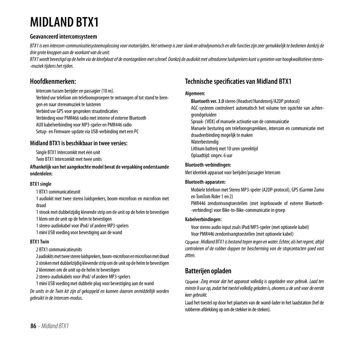 Midland Radio BTX1 manual Hoofdkenmerken, Batterijen opladen, Geavanceerd intercomsysteem 