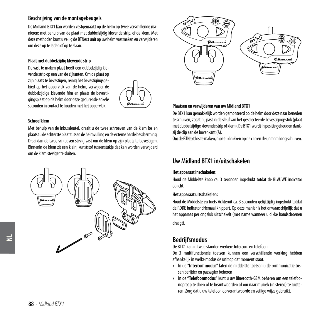 Midland Radio manual Uw Midland BTX1 in/uitschakelen, Bedrijfsmodus, Beschrijving van de montagebeugels 