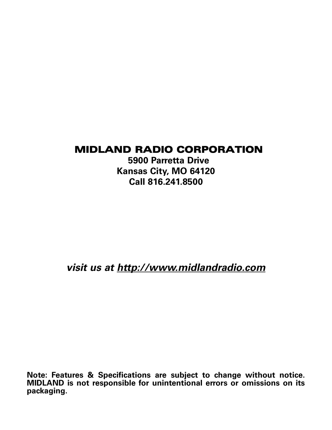 Midland Radio GXT 850 owner manual Midland Radio Corporation, Parretta Drive Kansas City, MO Call 