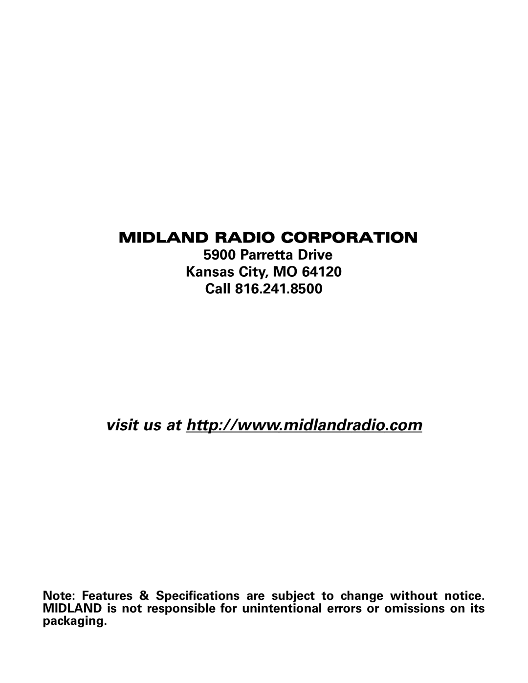 Midland Radio LXT340 Series, LXT345 Series owner manual MIDLAND RADIO CORPORATION 5900 Parretta Drive, Kansas City, MO Call 