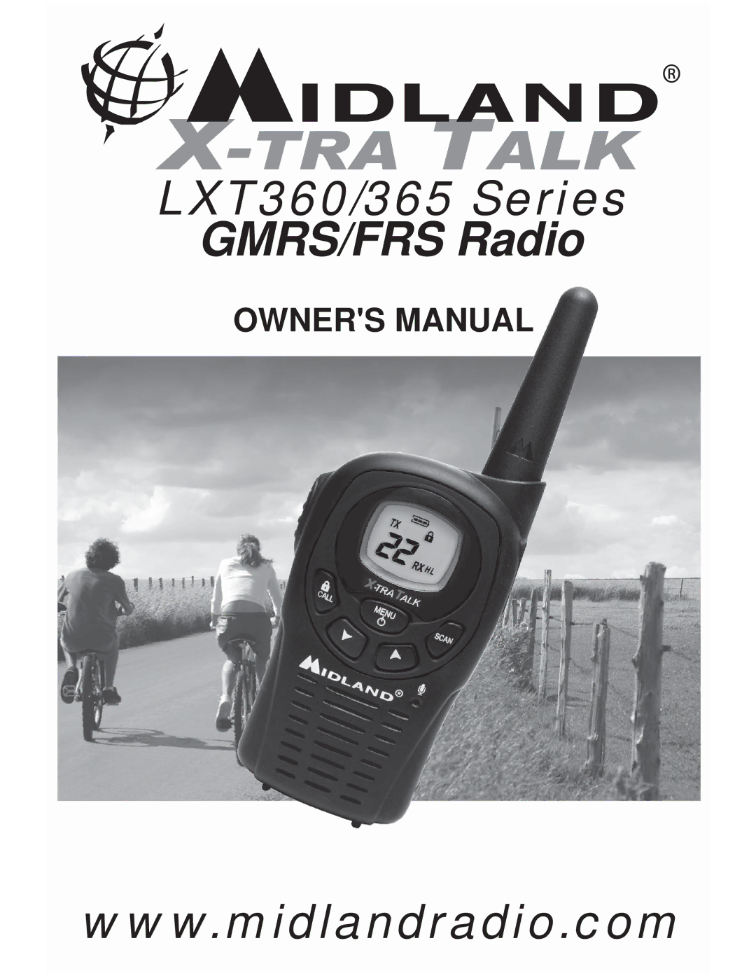 Midland Radio LXT360 Series, LXT365 Series owner manual LXT360/365 Series GMRS/FRS Radio 