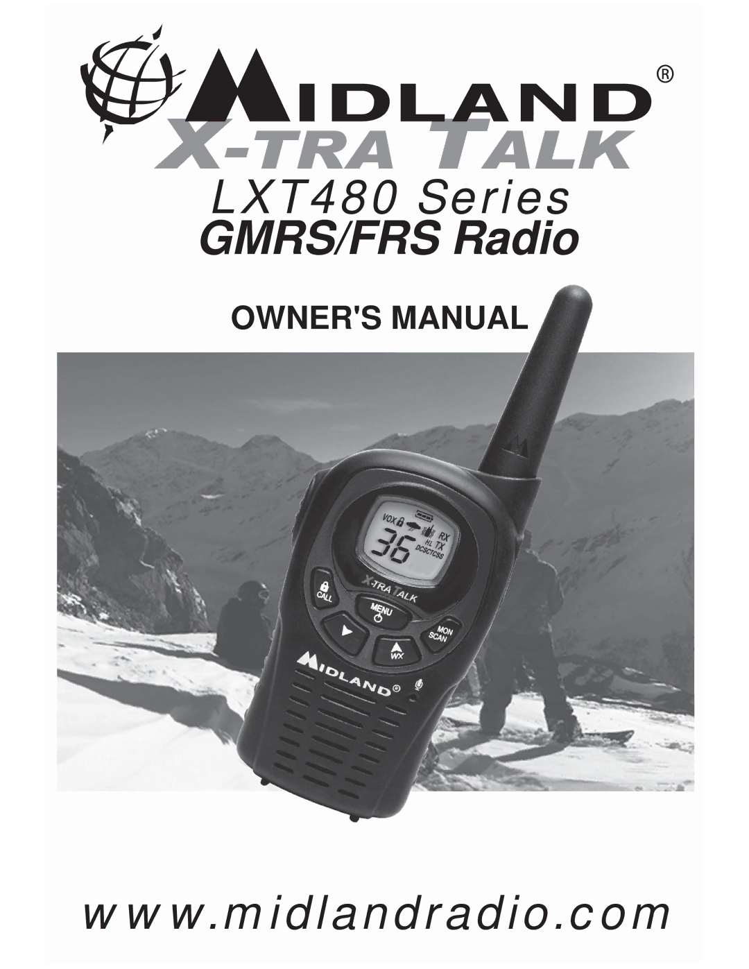 Midland Radio owner manual LXT480 Series GMRS/FRS Radio 