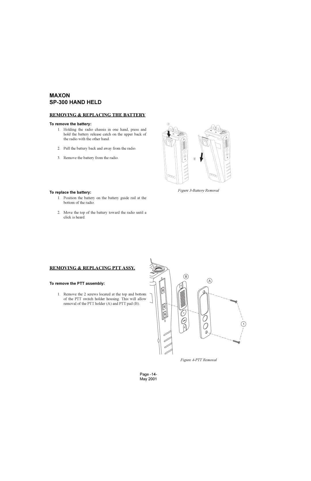 Midland Radio SP-300 service manual Removing & Replacing the Battery, Removing & Replacing PTT Assy, To remove the battery 