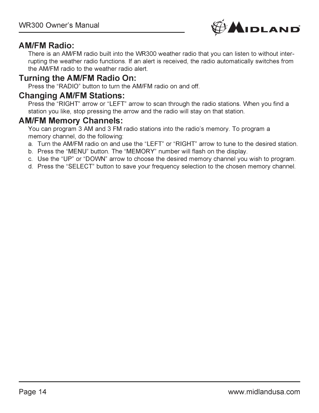 Midland Radio WR300 owner manual Turning the AM/FM Radio On, Changing AM/FM Stations, AM/FM Memory Channels 