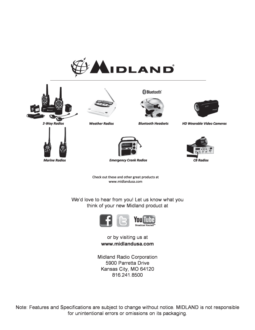 Midland Radio WR300 owner manual We’d love to hear from you! Let us know what you, think of your new Midland product at 