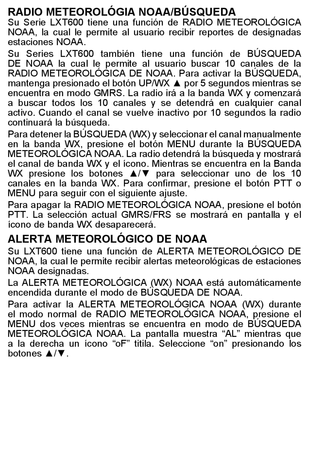 Midland Radio X-TRA TALK GMRS/FRS Radio, LXT600 manual Radio Meteorológia NOAA/BÚSQUEDA, Alerta Meteorológico DE Noaa 