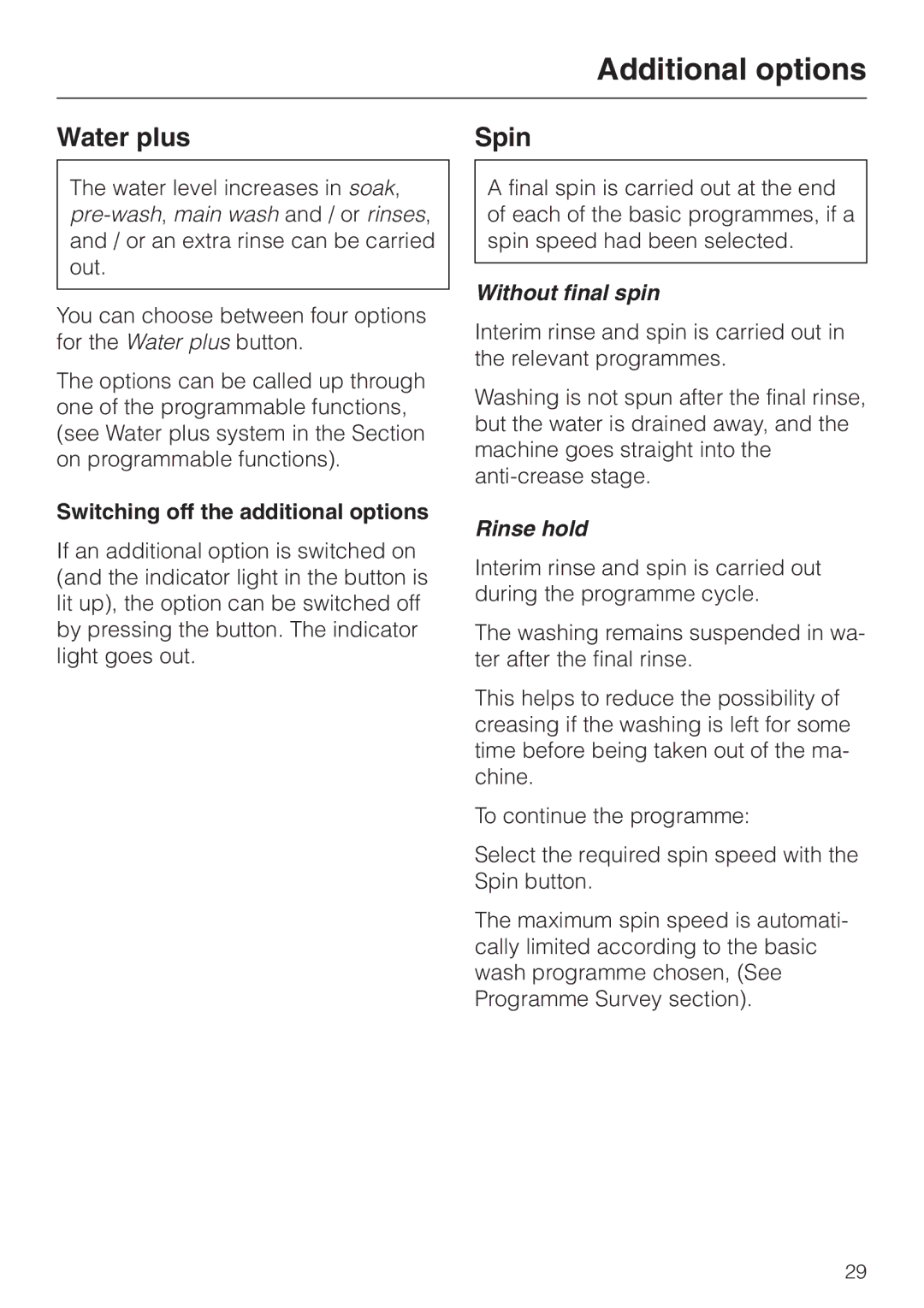 Miele 05 536 980 operating instructions Water plus, Spin, Switching off the additional options 