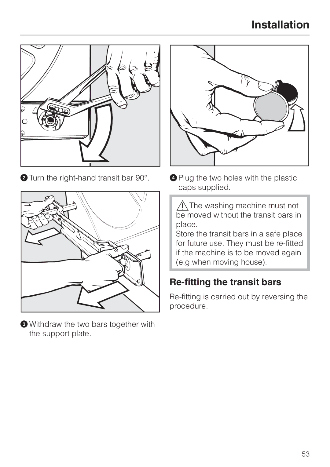 Miele 05 536 980 operating instructions Re-fitting the transit bars 