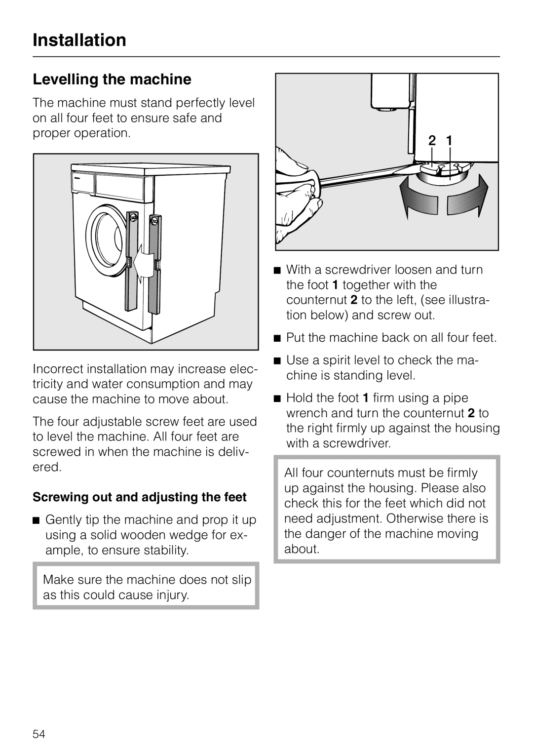 Miele 05 536 980 operating instructions Levelling the machine, Screwing out and adjusting the feet 