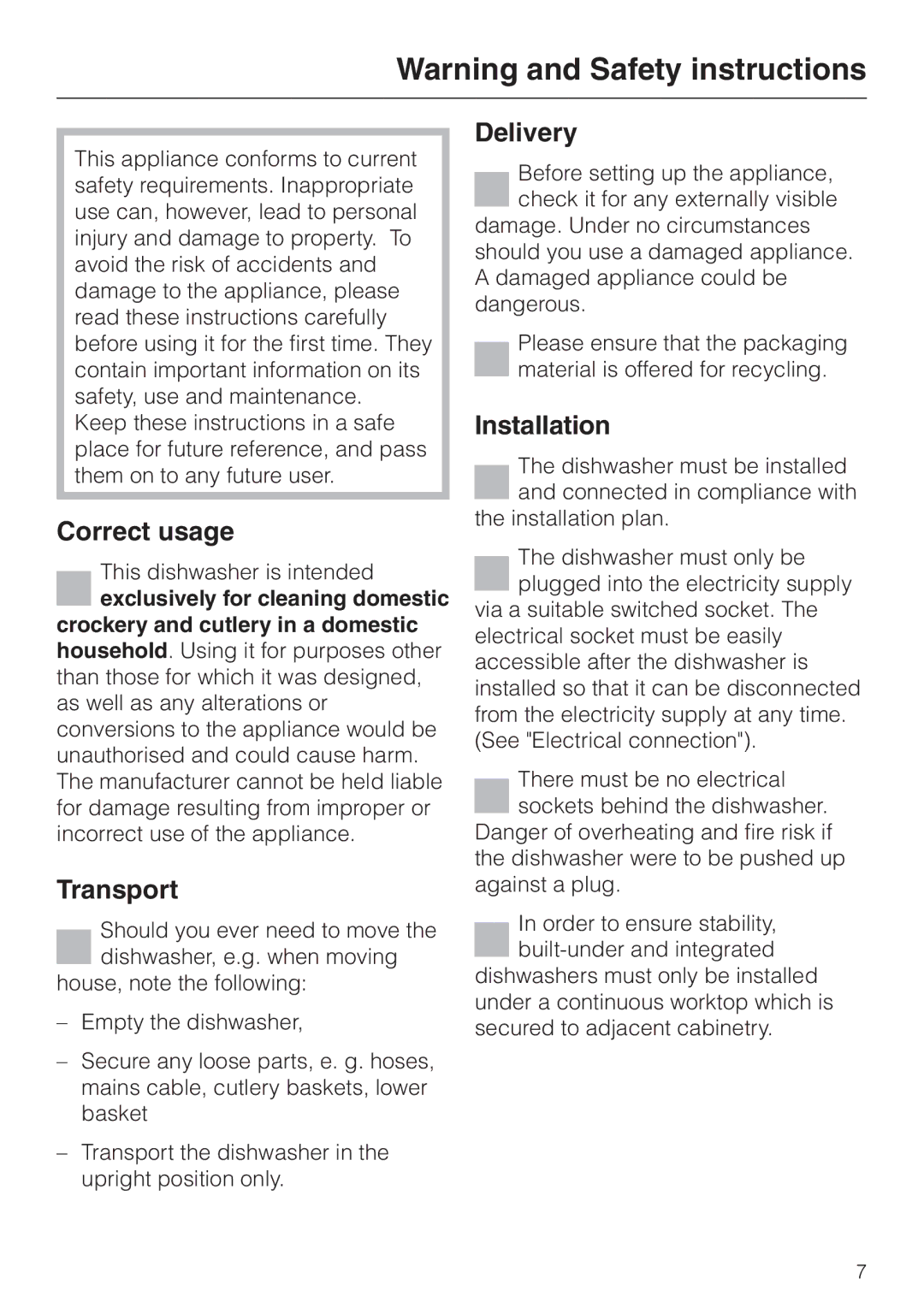 Miele 06 702 810 manual Correct usage, Transport, Delivery, Installation 