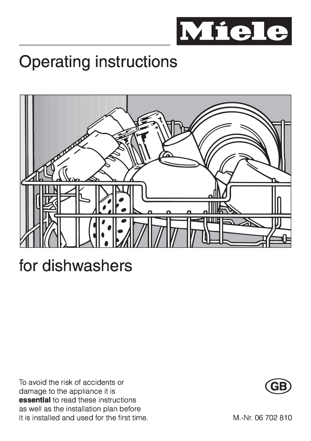 Miele 06 702 810 manual Operating instructions for dishwashers 