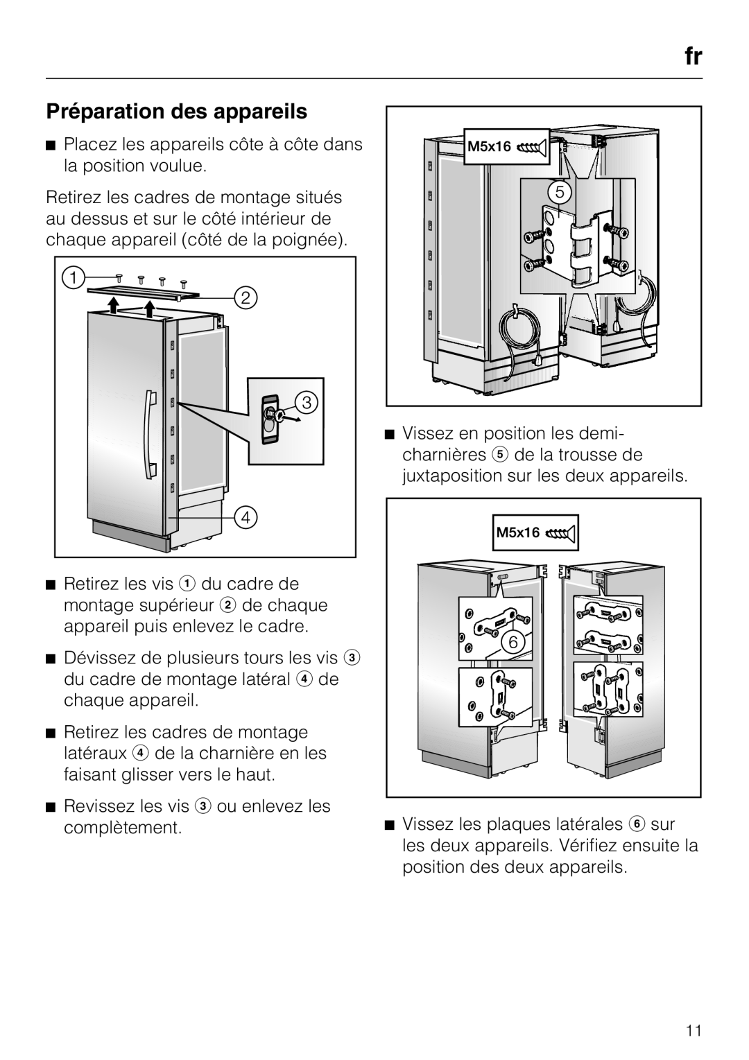 Miele 07 343 771 installation instructions Préparation des appareils 