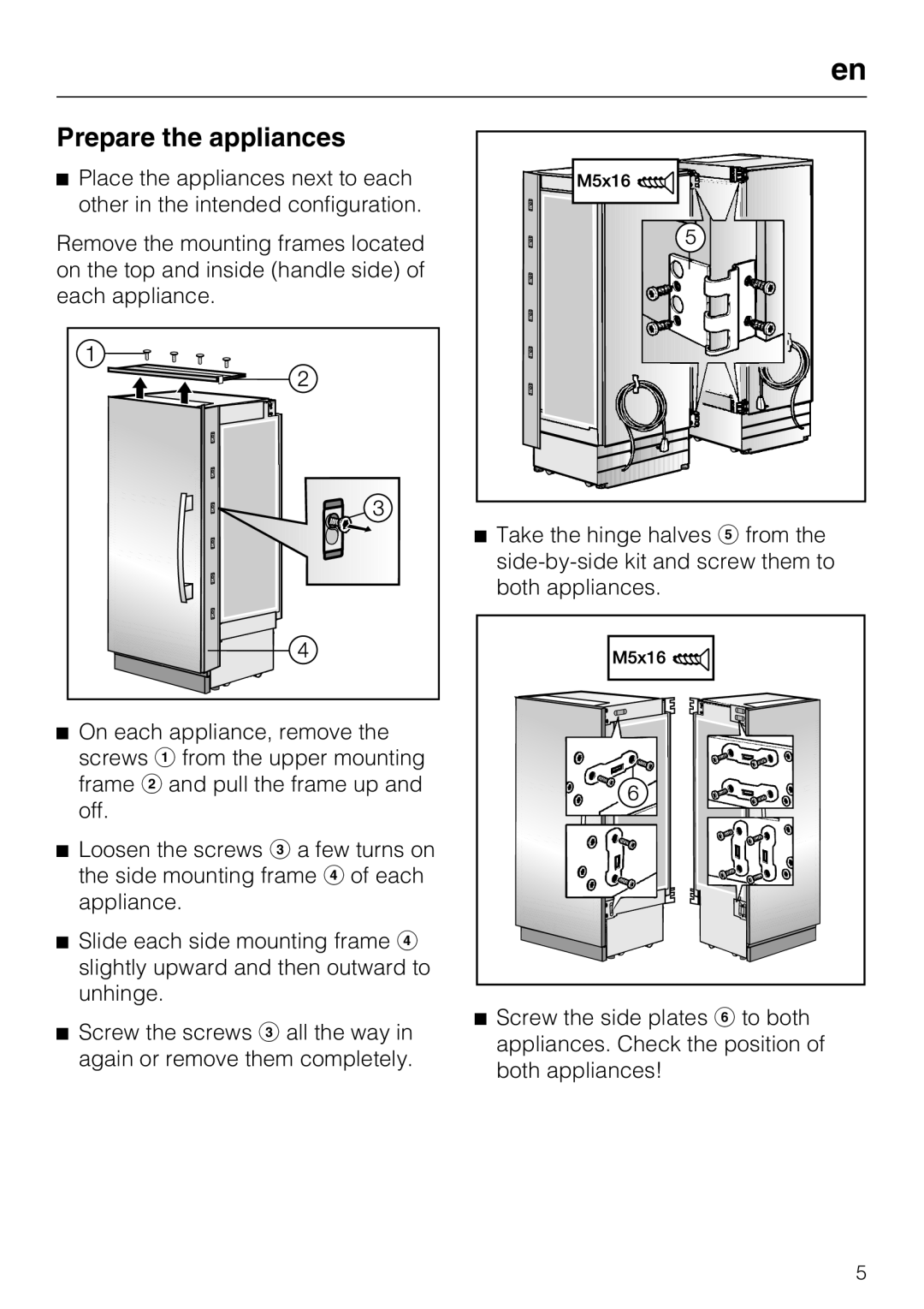 Miele 07 343 771 installation instructions Prepare the appliances 