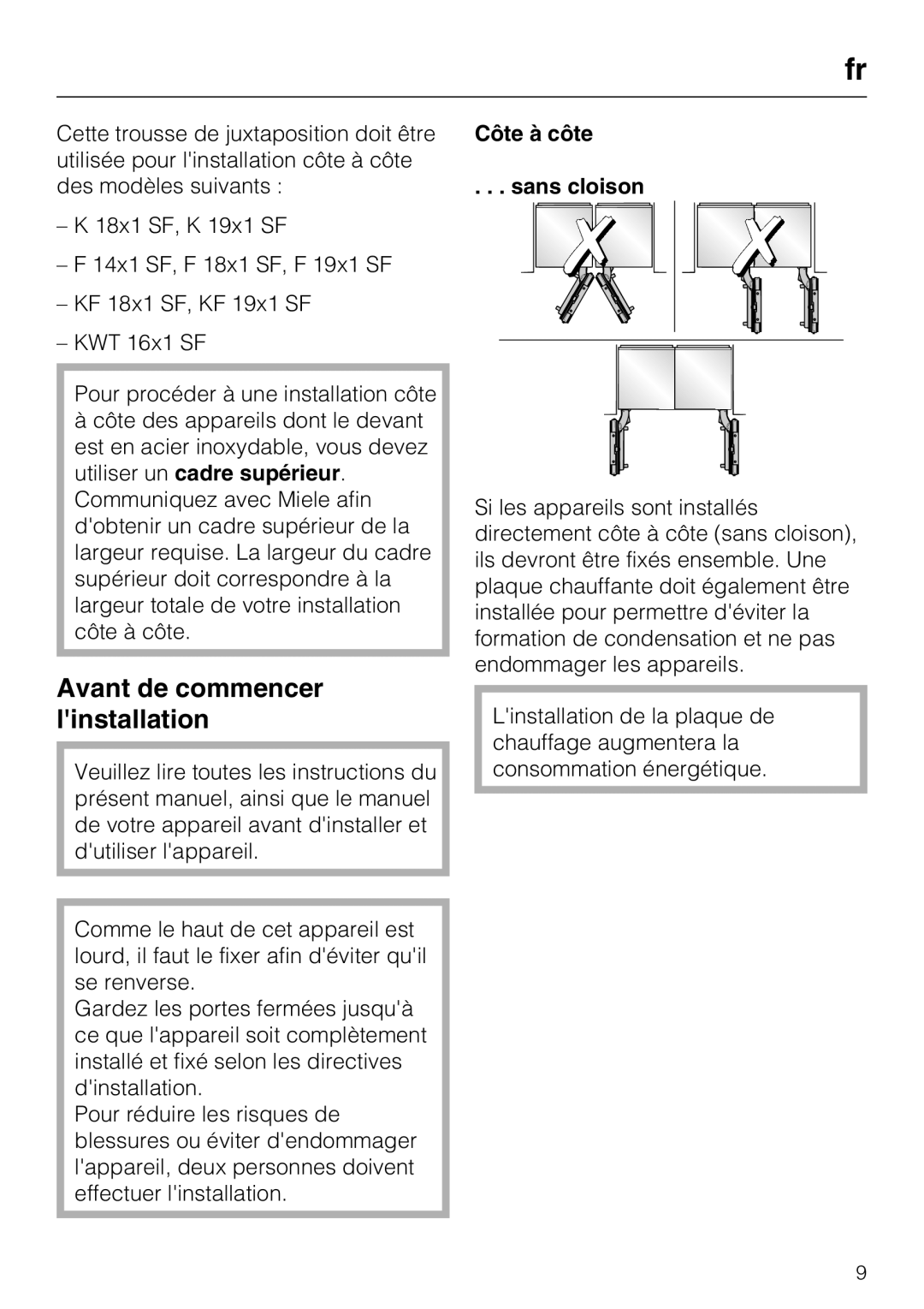 Miele 07 343 771 installation instructions Avant de commencer linstallation, Côte à côte Sans cloison 