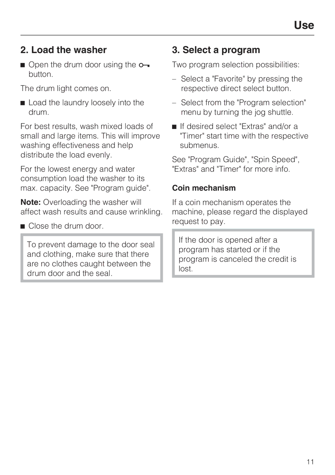 Miele 07 509 320 operating instructions Load the washer, Select a program, Coin mechanism 