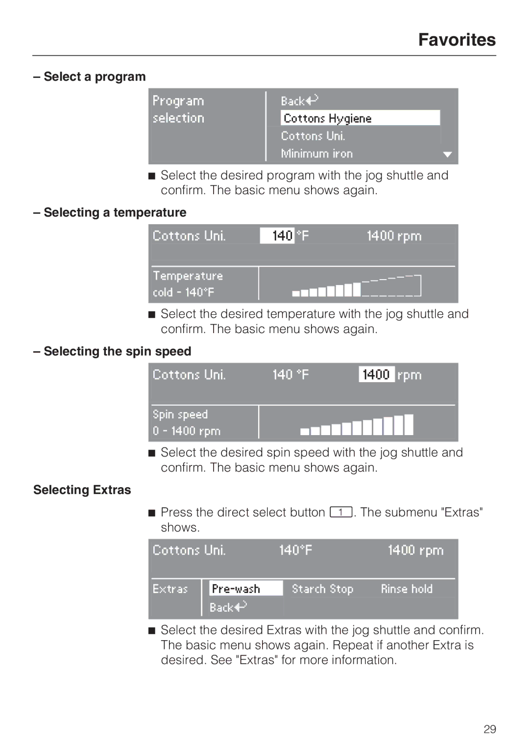 Miele 07 509 320 operating instructions Select a program, Selecting a temperature, Selecting the spin speed 