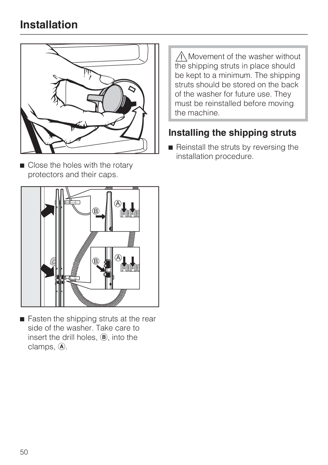 Miele 07 509 320 operating instructions Installing the shipping struts 