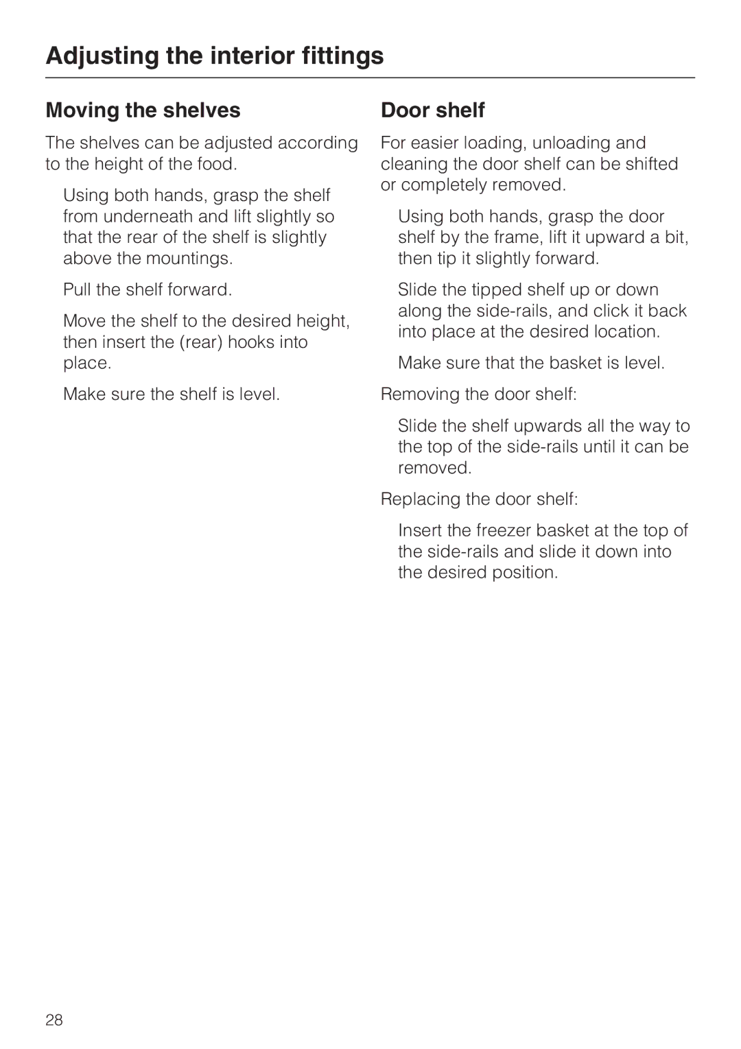 Miele 09 169 330 installation instructions Adjusting the interior fittings, Moving the shelves, Door shelf 