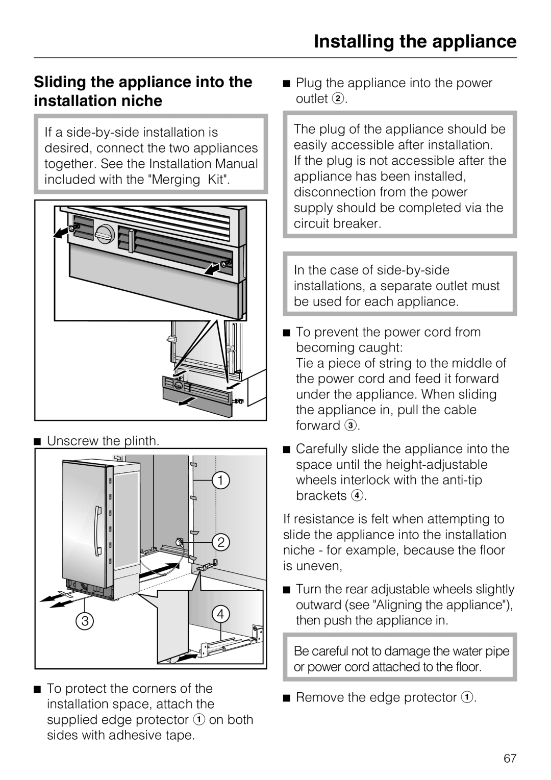 Miele 09 169 330 installation instructions Sliding the appliance into the installation niche 