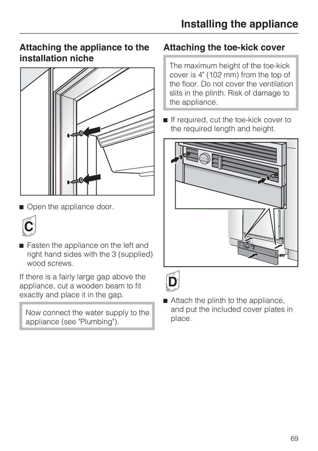 Miele 09 169 330 installation instructions Attaching the appliance to the installation niche, Attaching the toe-kick cover 