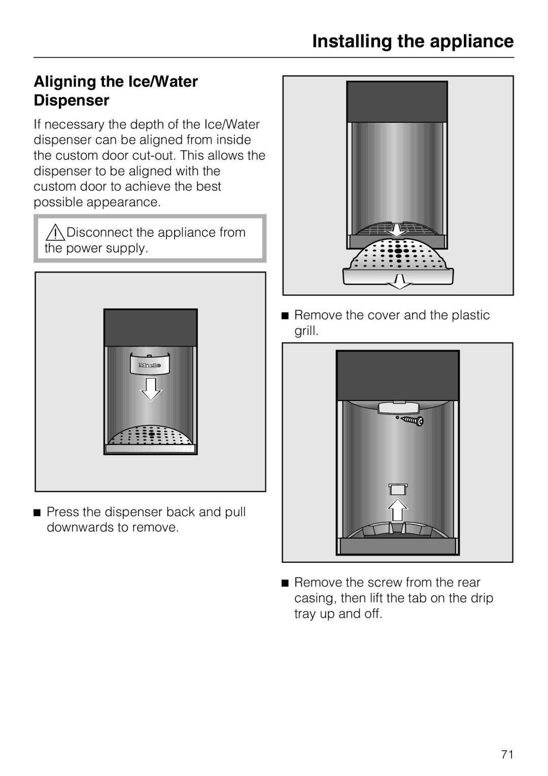 Miele 09 169 330 installation instructions Aligning the Ice/Water Dispenser 