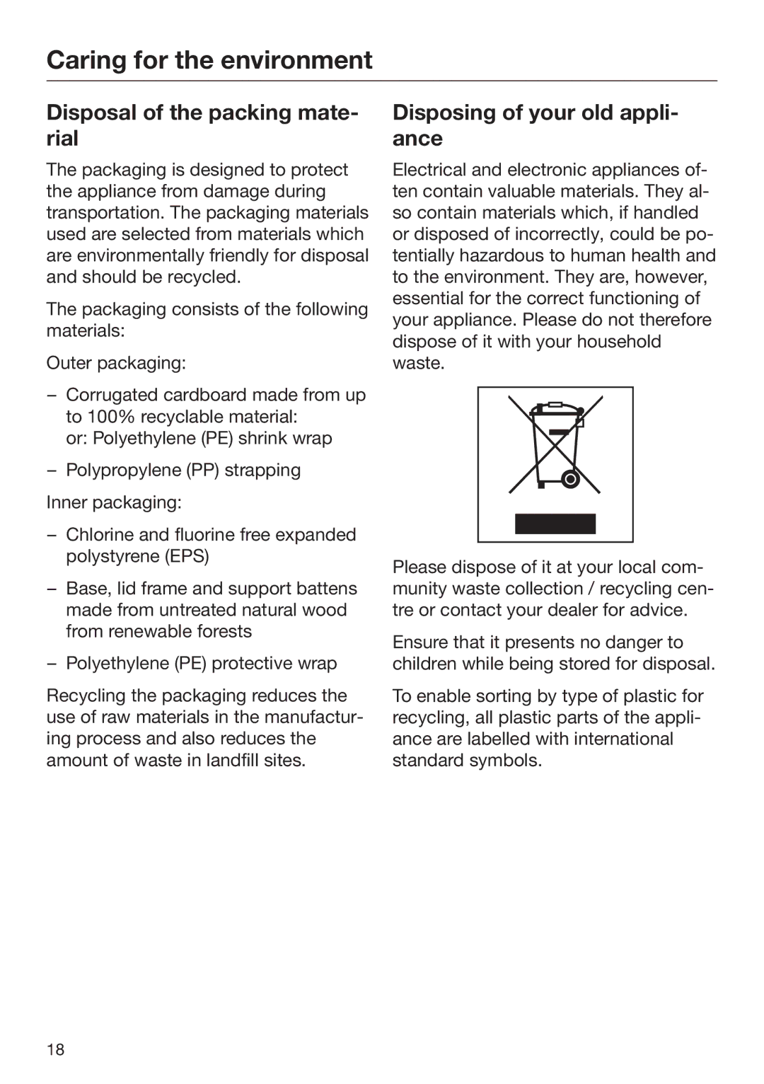 Miele 09 645 470 manual Caring for the environment, Disposal of the packing mate‐ rial, Disposing of your old appli‐ ance 