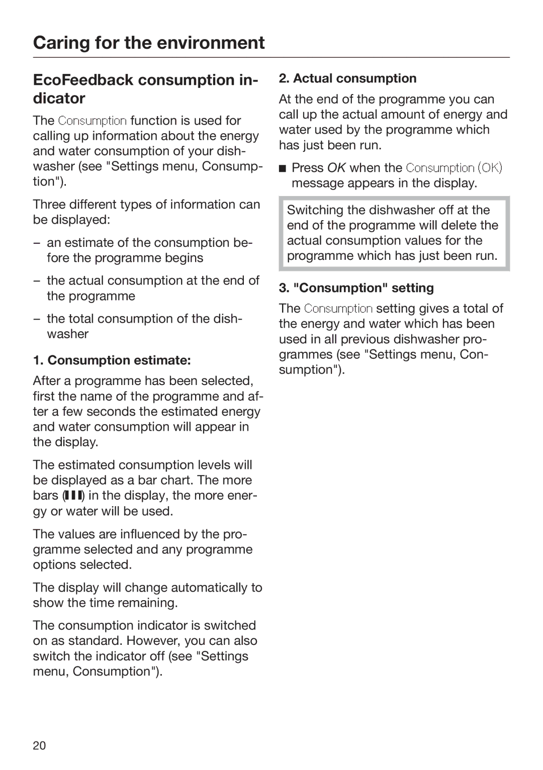 Miele 09 645 470 manual EcoFeedback consumption in‐ dicator, Consumption estimate, Actual consumption, Consumption setting 