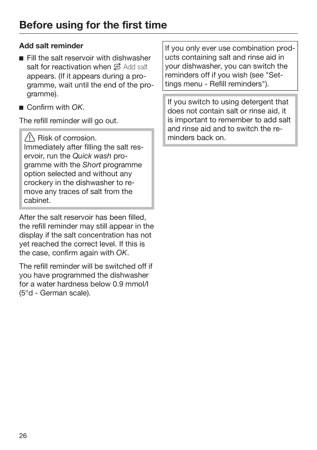 Miele 09 645 470 manual Add salt reminder 