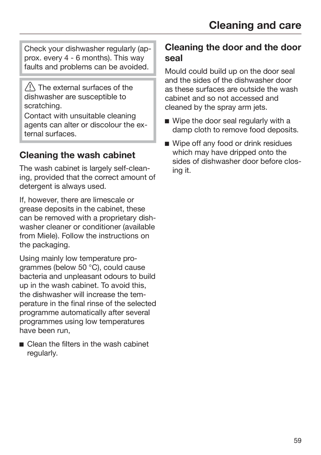 Miele 09 645 470 manual Cleaning and care, Cleaning the wash cabinet, Cleaning the door and the door seal 