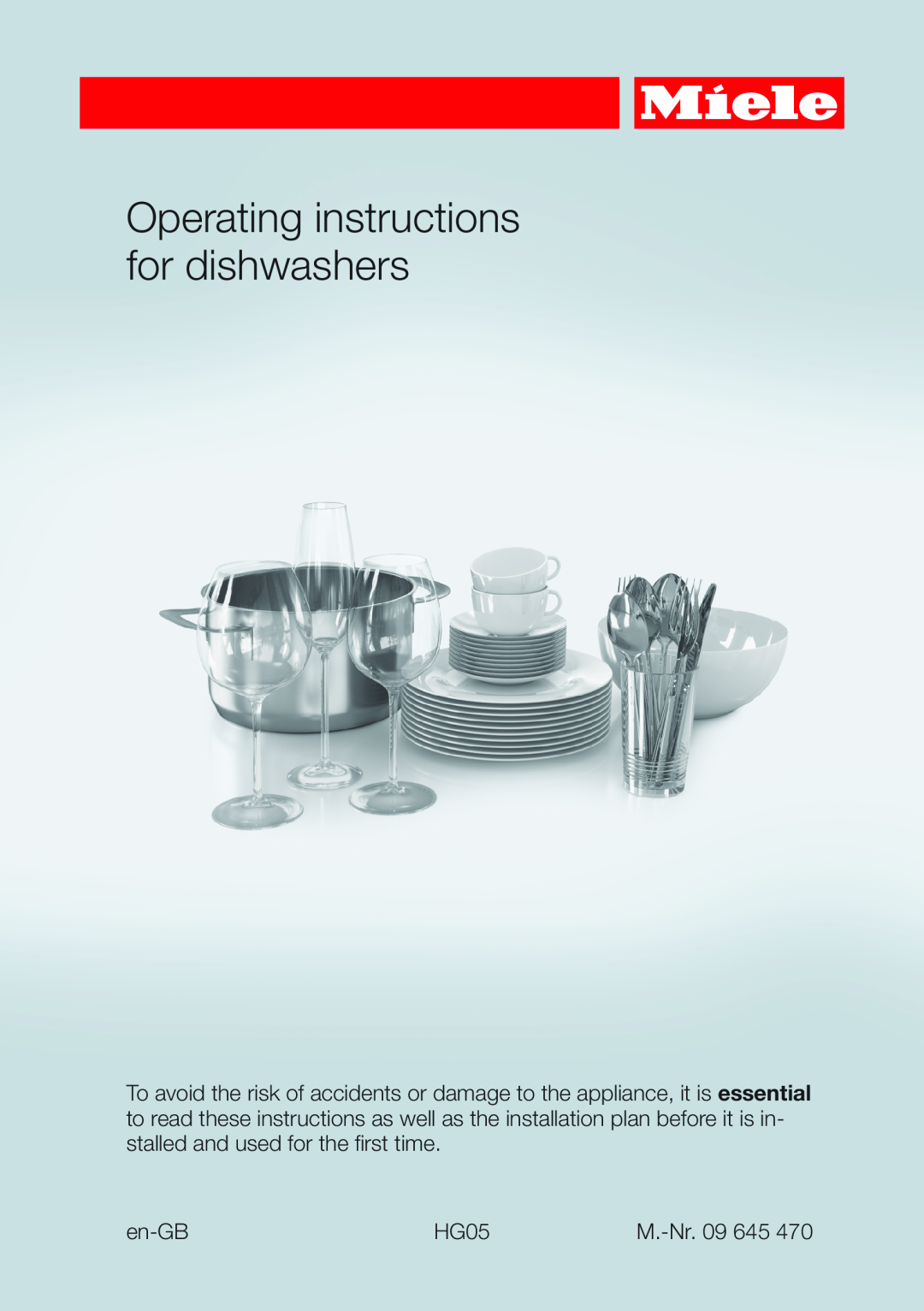 Miele 09 645 470 manual Operating instructions for dishwashers, en-GB, HG05, M.-Nr. 09 645 