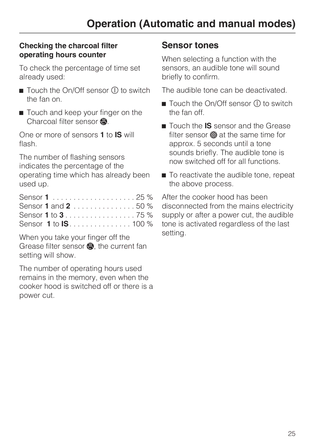 Miele 09 730 840 installation instructions Sensor tones, Checking the charcoal filter operating hours counter 