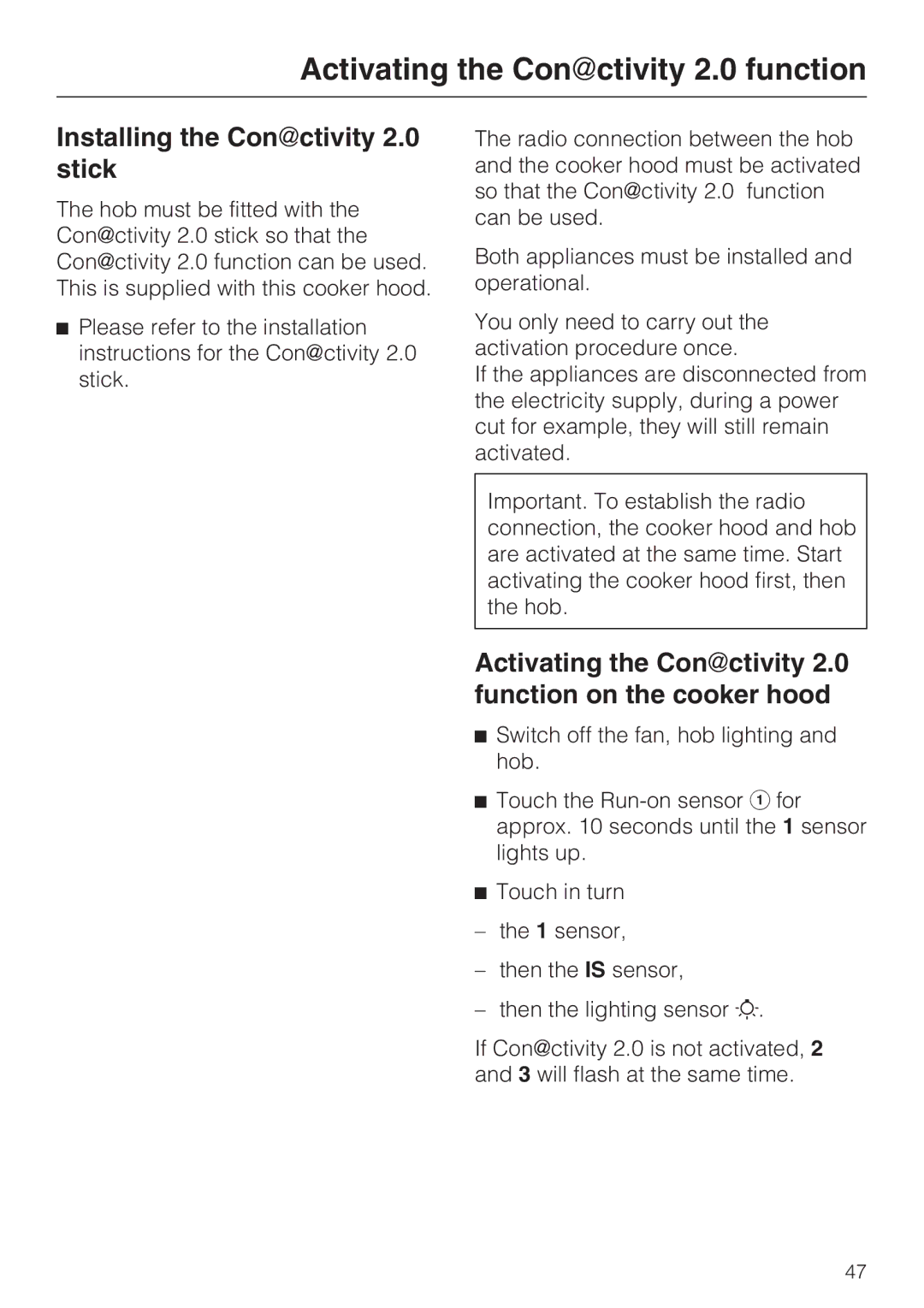 Miele 09 733 840 installation instructions Activating the Conctivity 2.0 function, Installing the Conctivity 2.0 stick 