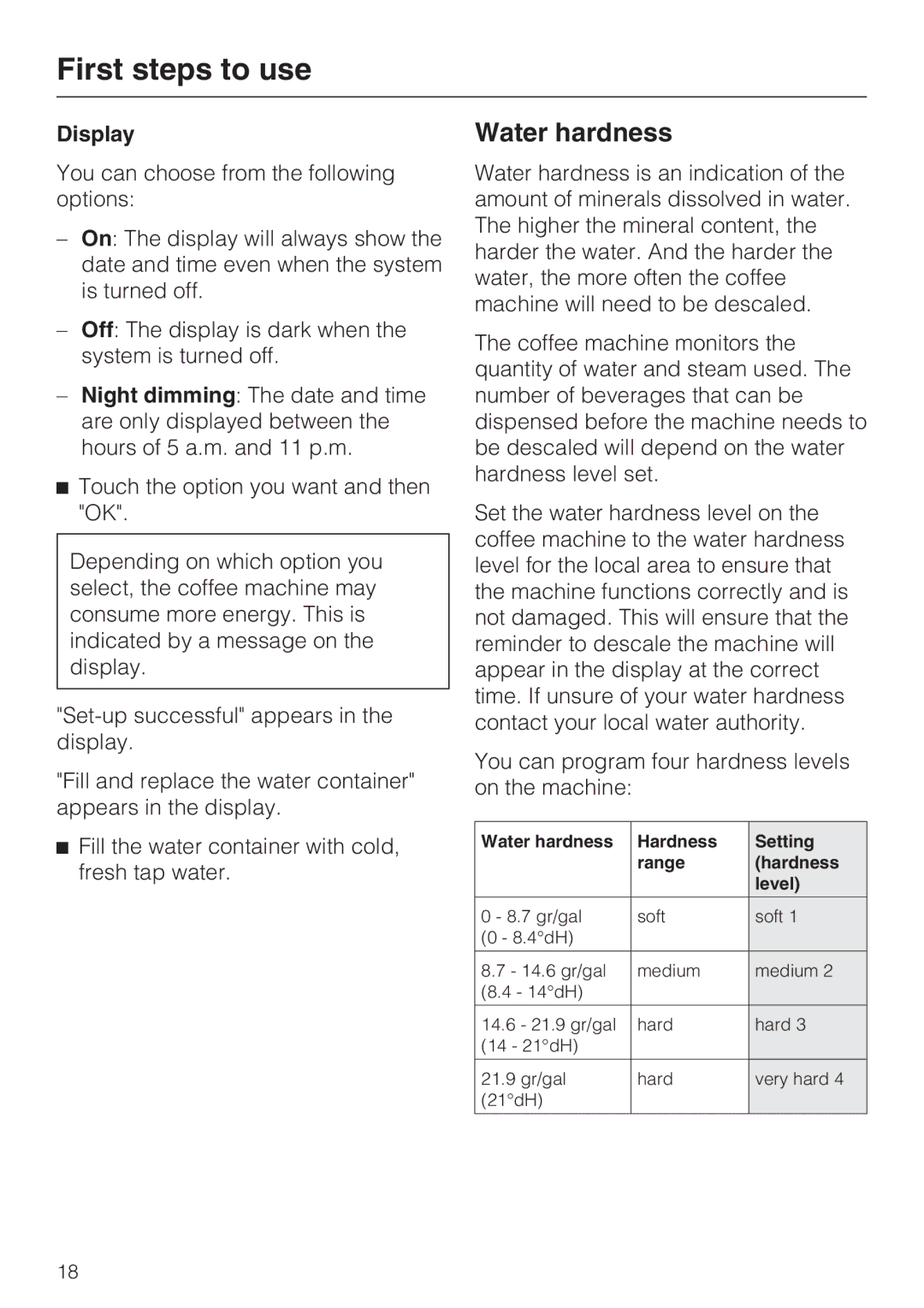 Miele 09 741 681 installation instructions Water hardness, Display 