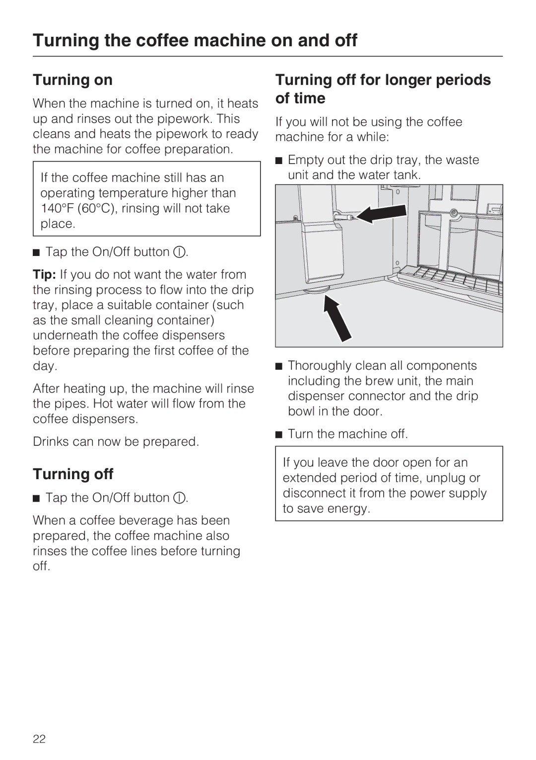 Miele 09 741 681 Turning the coffee machine on and off, Turning off for longer periods of time 