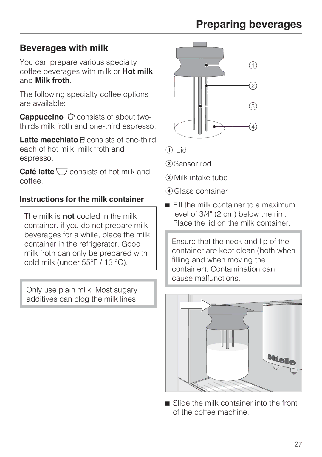 Miele 09 741 681 installation instructions Beverages with milk, Instructions for the milk container 