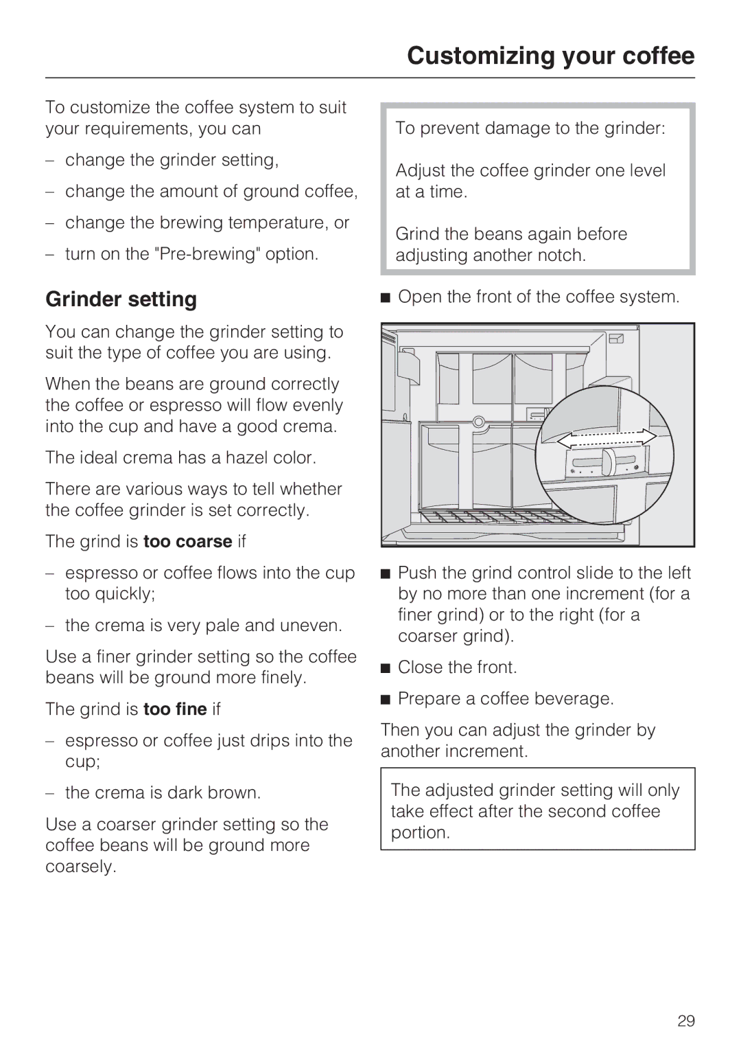 Miele 09 741 681 installation instructions Customizing your coffee, Grinder setting 