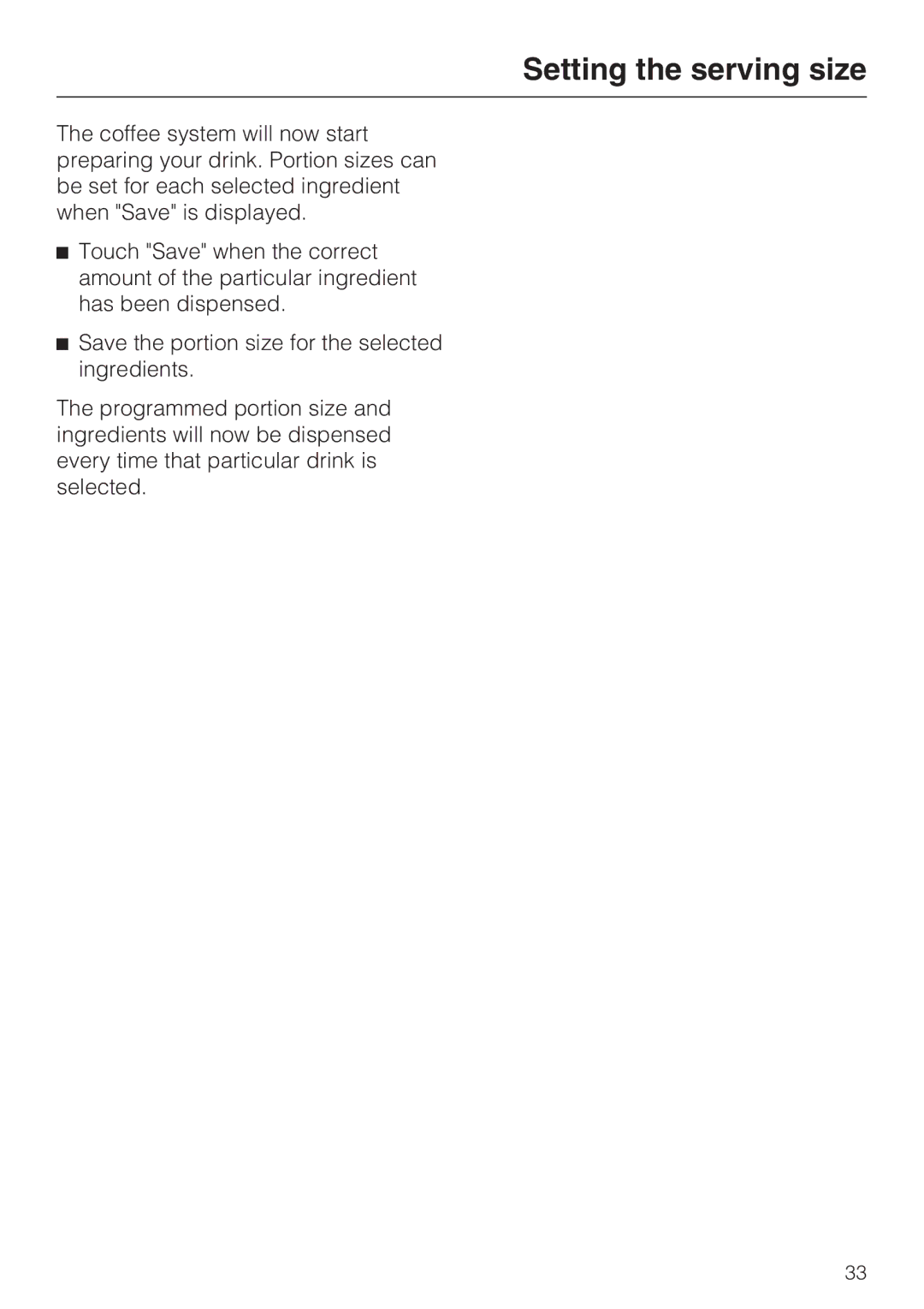 Miele 09 741 681 installation instructions Setting the serving size 