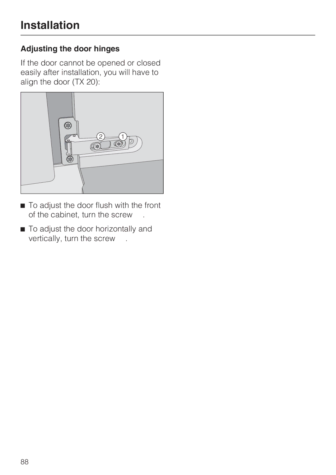 Miele 09 741 681 installation instructions Adjusting the door hinges 