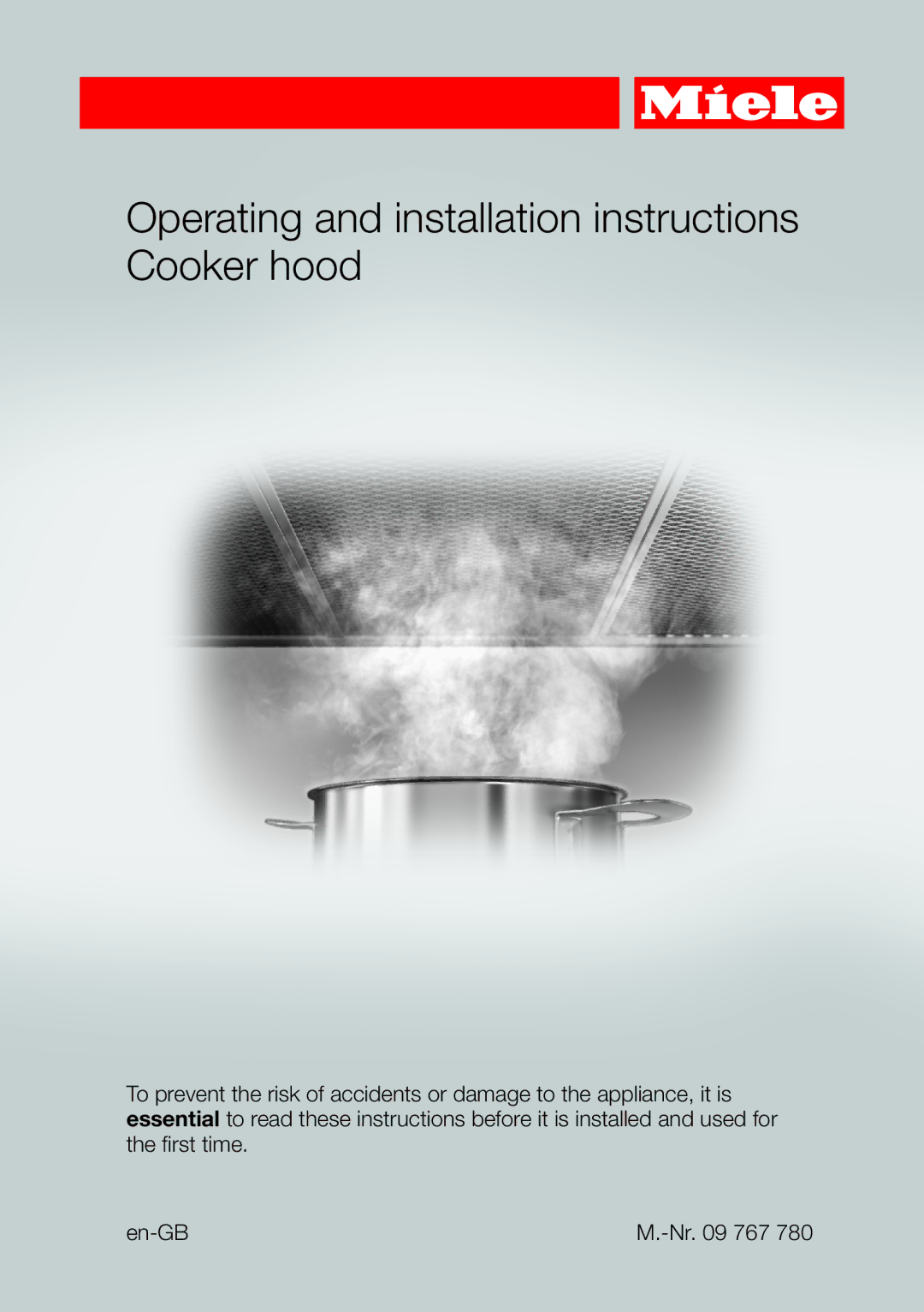 Miele 09 767 780 installation instructions Operating and installation instructions Cooker hood 