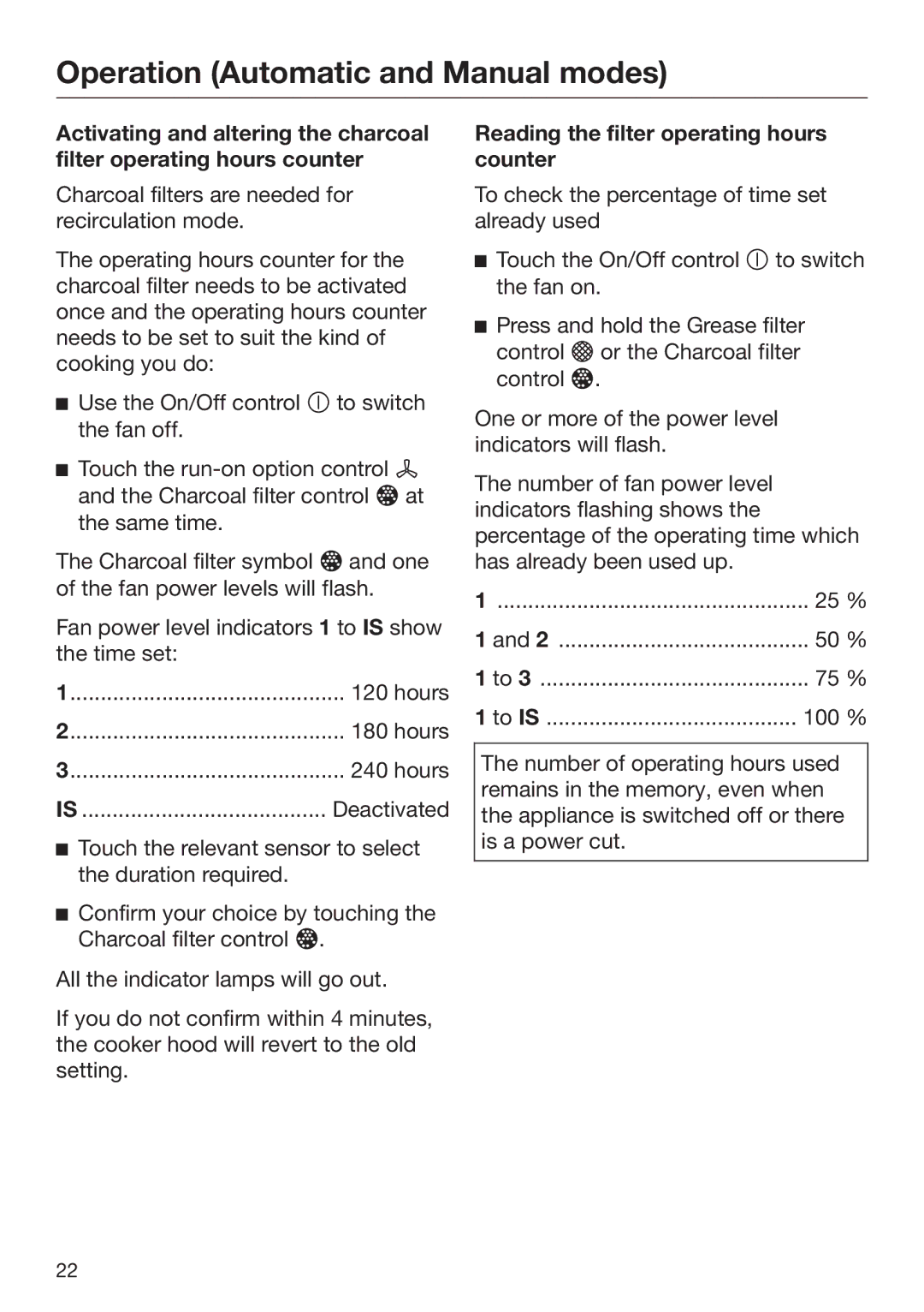 Miele 09 767 780 installation instructions Deactivated, Reading the filter operating hours counter, 25 %, 50 %, 75 %, 100 % 