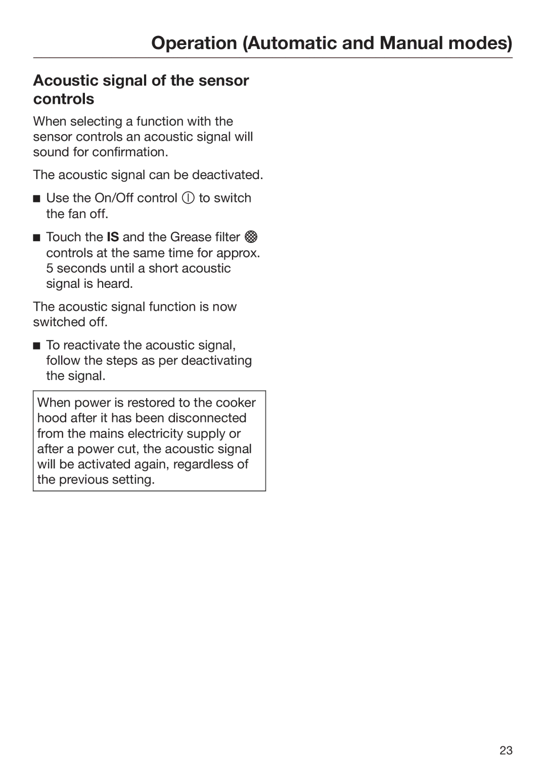 Miele 09 767 780 installation instructions Acoustic signal of the sensor controls 