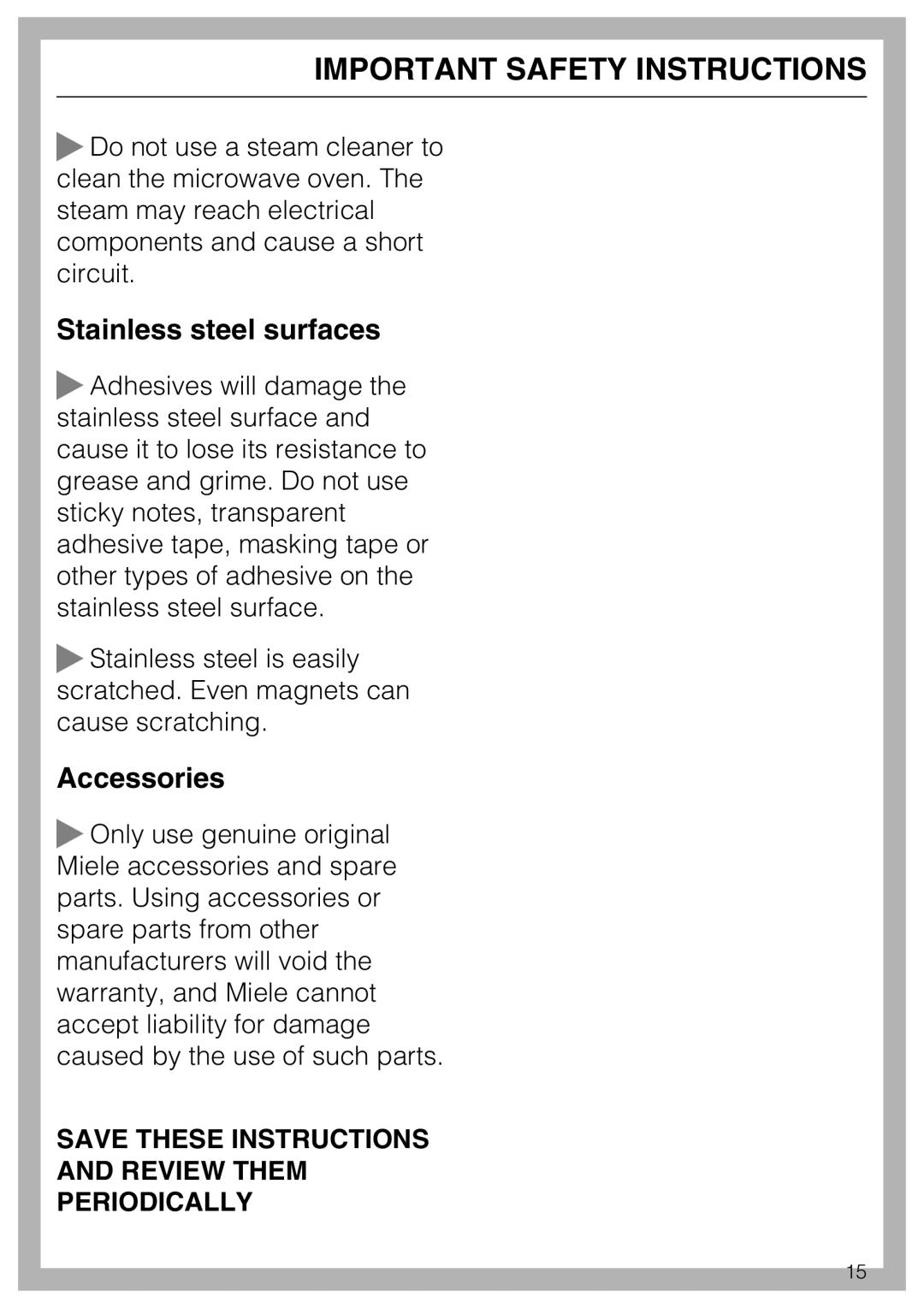 Miele 09 798 350 Stainless steel surfaces, Accessories, Save These Instructions And Review Them, Periodically 