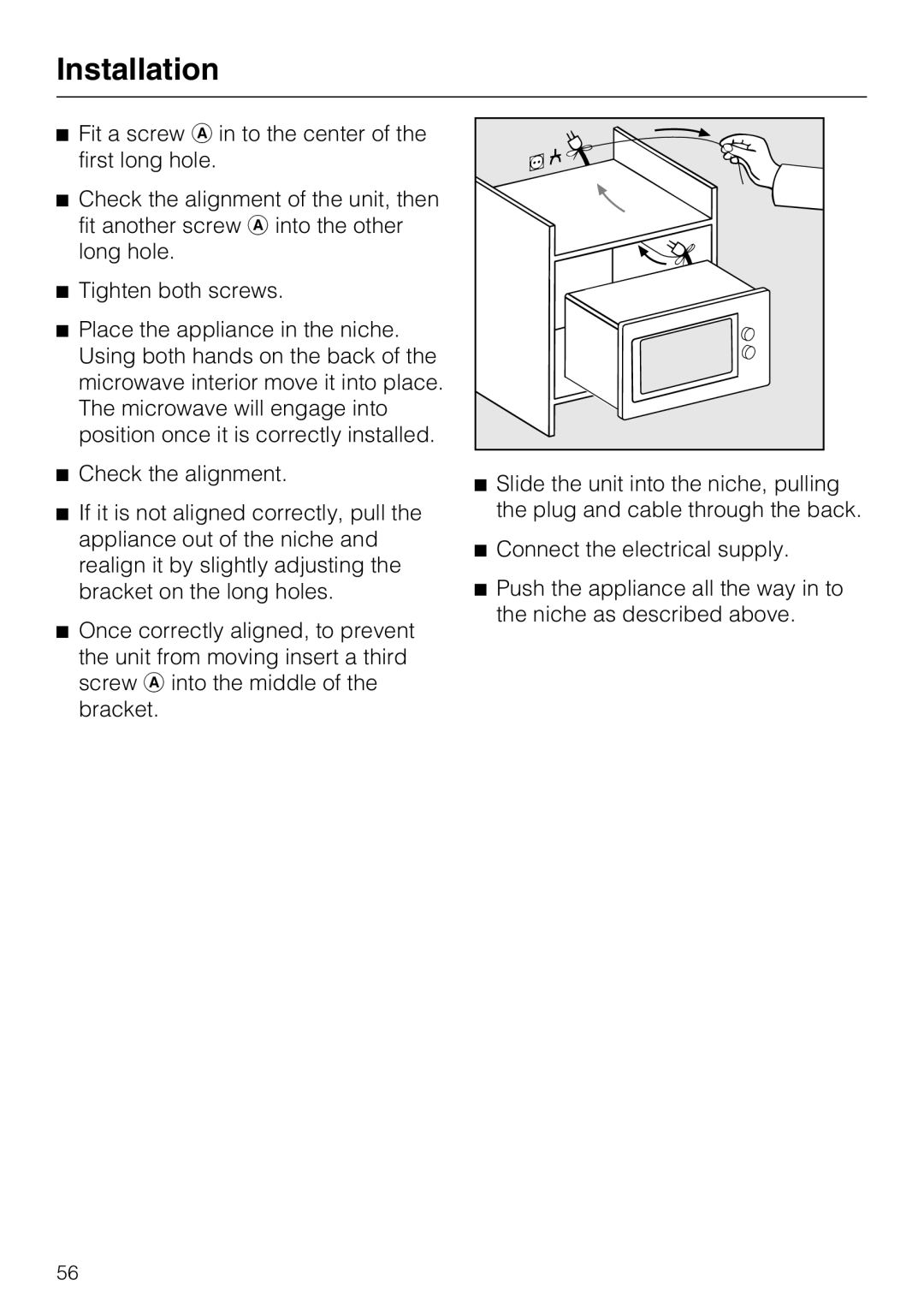 Miele 09 798 350 installation instructions Installation, Tighten both screws 